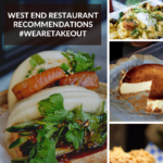 favourite west end restaurants #wearetakeout