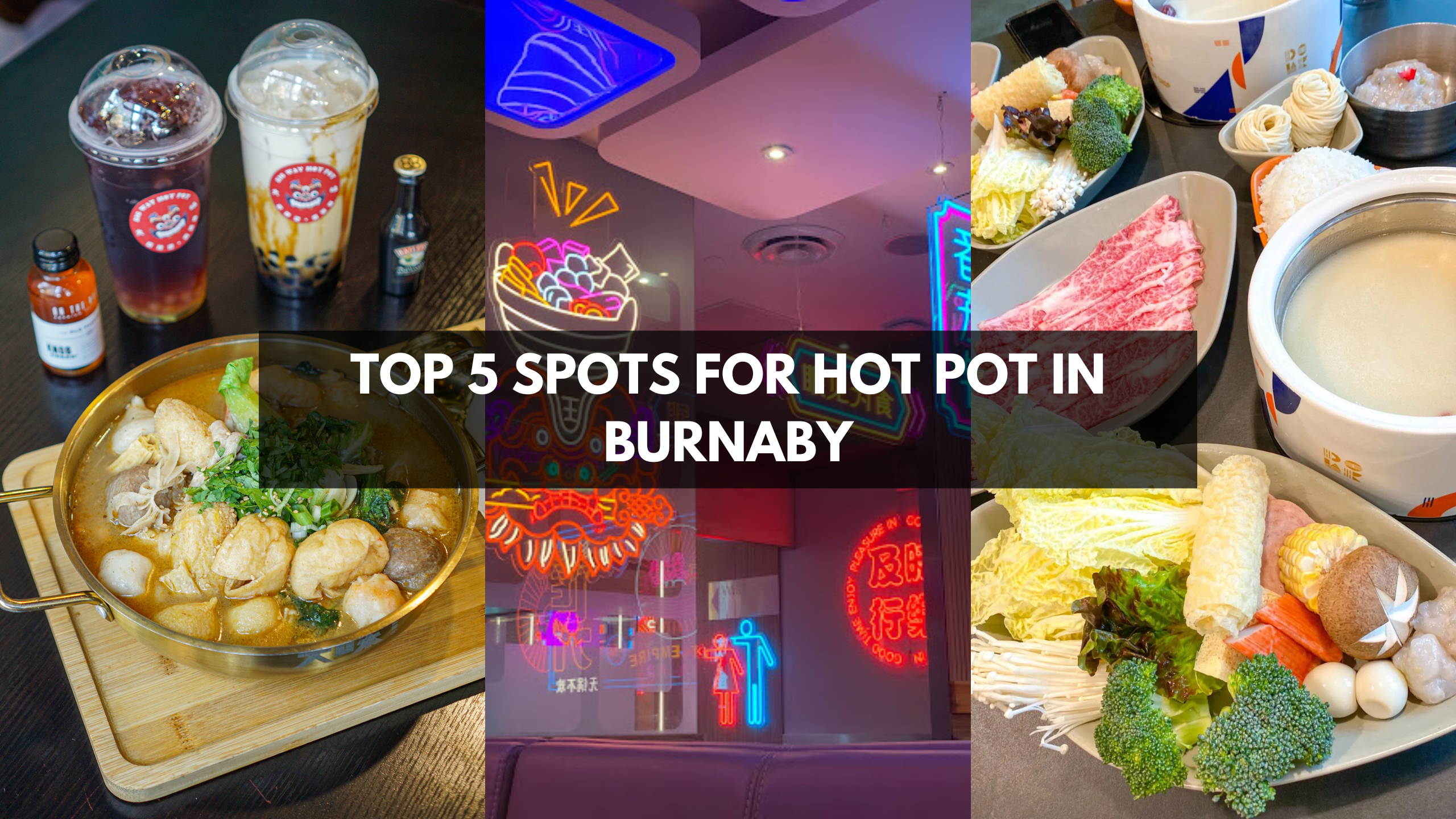 Top 5 Spots for Hot Pot in Burnaby